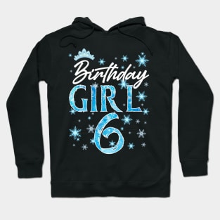 6th Birthday Girls Snowflakes Winter Party b-day Gift For Girl Kids Hoodie